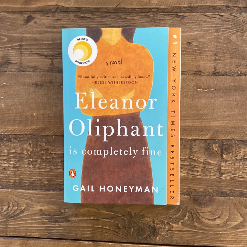 New condition Eleanor oliphant is completely fine by Gail honeyman